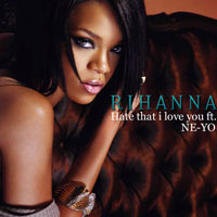 Rihanna - Hate That I Love You (Promo Single)