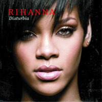 Rihanna - Disturbia (Single)