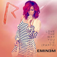Rihanna - Eminem Ft. Rihanna - Love the Way You Lie (Promo Single, Part II)