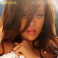 Rihanna - A Girl Like Me (Reissue 2008)