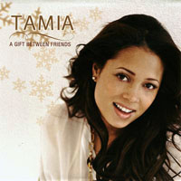 Tamia - A Gift Between Friends