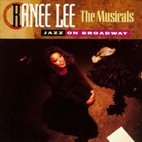 Lee, Ranee - The Musicals: Jazz On Broadway
