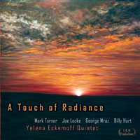 Eckemoff, Yelena - Yelena Eckemoff Quintet - A Touch of Radiance