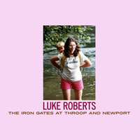 Roberts, Luke - The Iron Gates at Throop and Newport