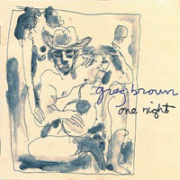 Greg Brown - One Night - Live '82