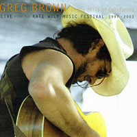 Greg Brown - In The Hills Of California - Live (CD 2)