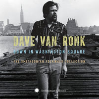 Dave Van Ronk - Down in Washington Square (CD 1)