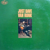 Dave Van Ronk - Just Dave Van Ronk (LP)