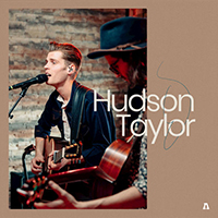 Hudson Taylor - Hudson Taylor On Audiotree Live