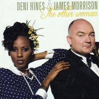 Morrison, James (AUS) - Deni Hines & James Morrison - The Other Woman (split)