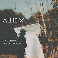 Allie X - Casanova (The Wild Remix)
