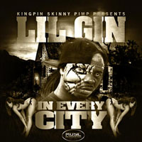 Lil Gin - In Every City (Single)