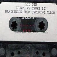 Lil Gin - Junts We Choke II (EP)