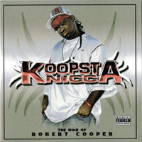 Koopsta Knicca - The Mind Of Robert Cooper