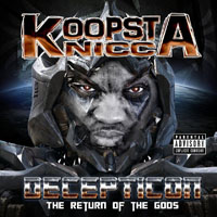 Koopsta Knicca - Decepticon: The Return Of The Gods