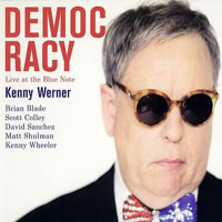 Werner, Kenny - Democracy: Live at the Blue Note