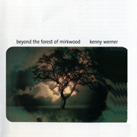 Werner, Kenny - Beyond the Forest of Mirkwood