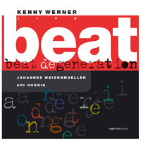 Werner, Kenny - Beat Degeneration, Vol. 2