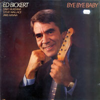 Ed Bickert - Bye Bye Baby