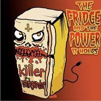 Killer Refrigerator - The Fridge And The Power It Holds