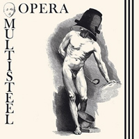 Opera Multi Steel - Opera Multi Steel (EP)