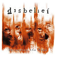 Disbelief - Spreading the Rage