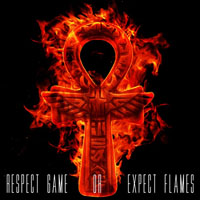 Casual - Respect Game Or Expect Flames