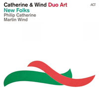 Wind, Martin  - Philip Catherine & Martin Wind - New Folks (split)