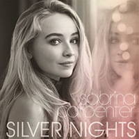 Carpenter, Sabrina - Silver Nights (Single)
