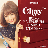 Chay - Koi No Hajimari Wa Itsumo Totsuzen Ni (Single)