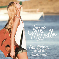 McDell, Jamie - Six Strings And A Sailboat