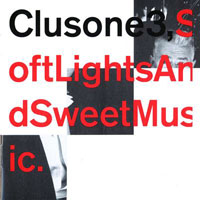Clusone 3 - Soft Lights and Sweet Music