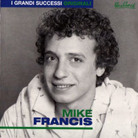 Mike Francis - I Grandi Successi Originali (CD 1)