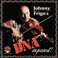 Johnny Frigo - Fonny Frigo's DNA Exposed!