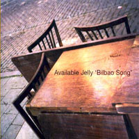 Available Jelly - Bilbao Song