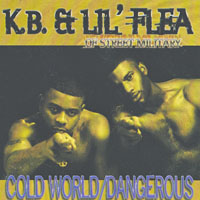 KB Da Kidnappa - Cold World # Dangerous (EP)