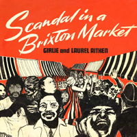Girlie - Scandal In A Brixton Market (CD Reissue 2009) (feat. Laurel Aitken)