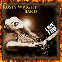 Rusty Wright Band - Live Fire