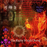 Rusty Wright Band - This, That & The Other Thing