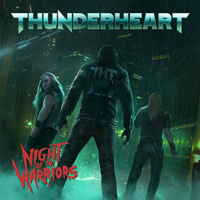 Thunderheart - Night Of The Warriors