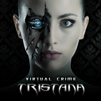 Tristana - Virtual Crimes
