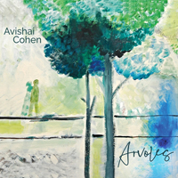 Avishai Cohen Ensemble - Arvoles