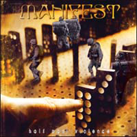 Manifest (NOR) - Half Past Violence