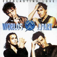 Worlds Apart (Gbr) - Everlasting Love