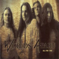 Worlds Apart (USA) - All For One