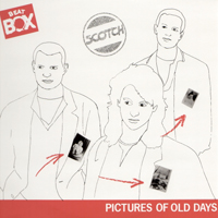 Scotch (ITA) - Pictures Of Old Days