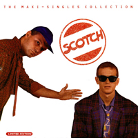 Scotch (ITA) - The Maxi-singles Collection