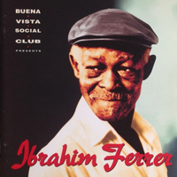 Ferrer, Ibrahim - Buena Vista Social Club Presen