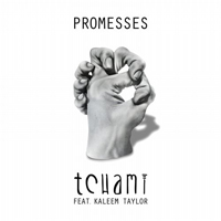 Tchami - Promesses (feat. Kaleem Taylor) (Radio Edit)
