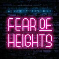 Light Divided - Fear of Heights (Single)